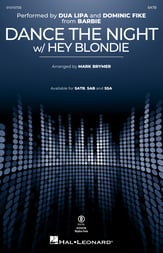 Dance the Night/Hey Blondie SATB choral sheet music cover